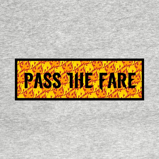 pass the fare by DeadSonic11